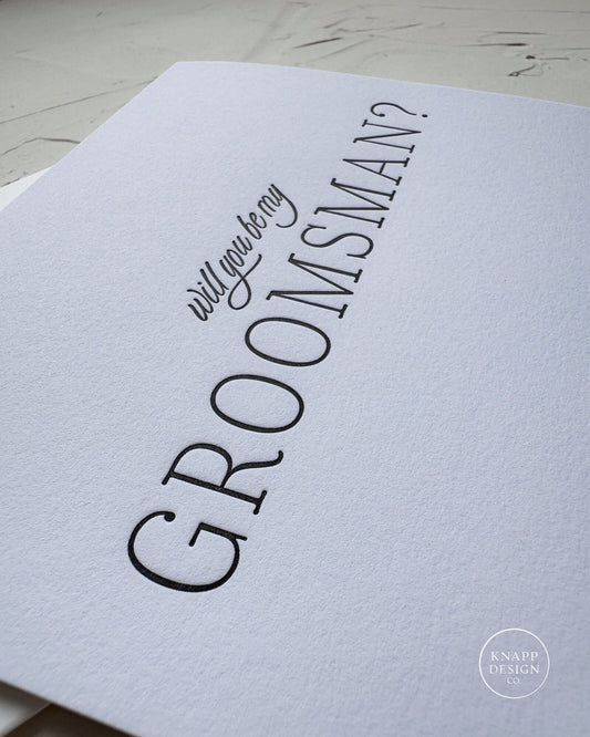 Will you be my Groomsman