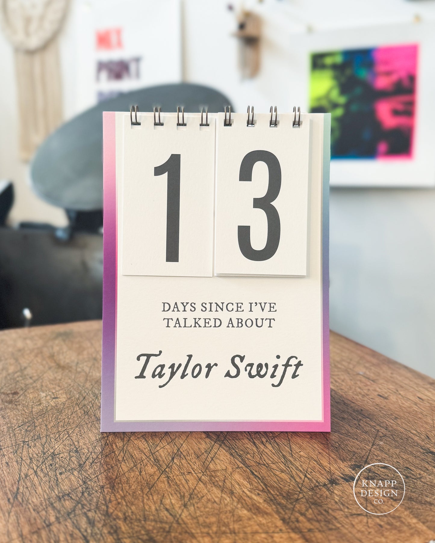 Days since I've talked about Taylor Swift • Desktop Flip Counter