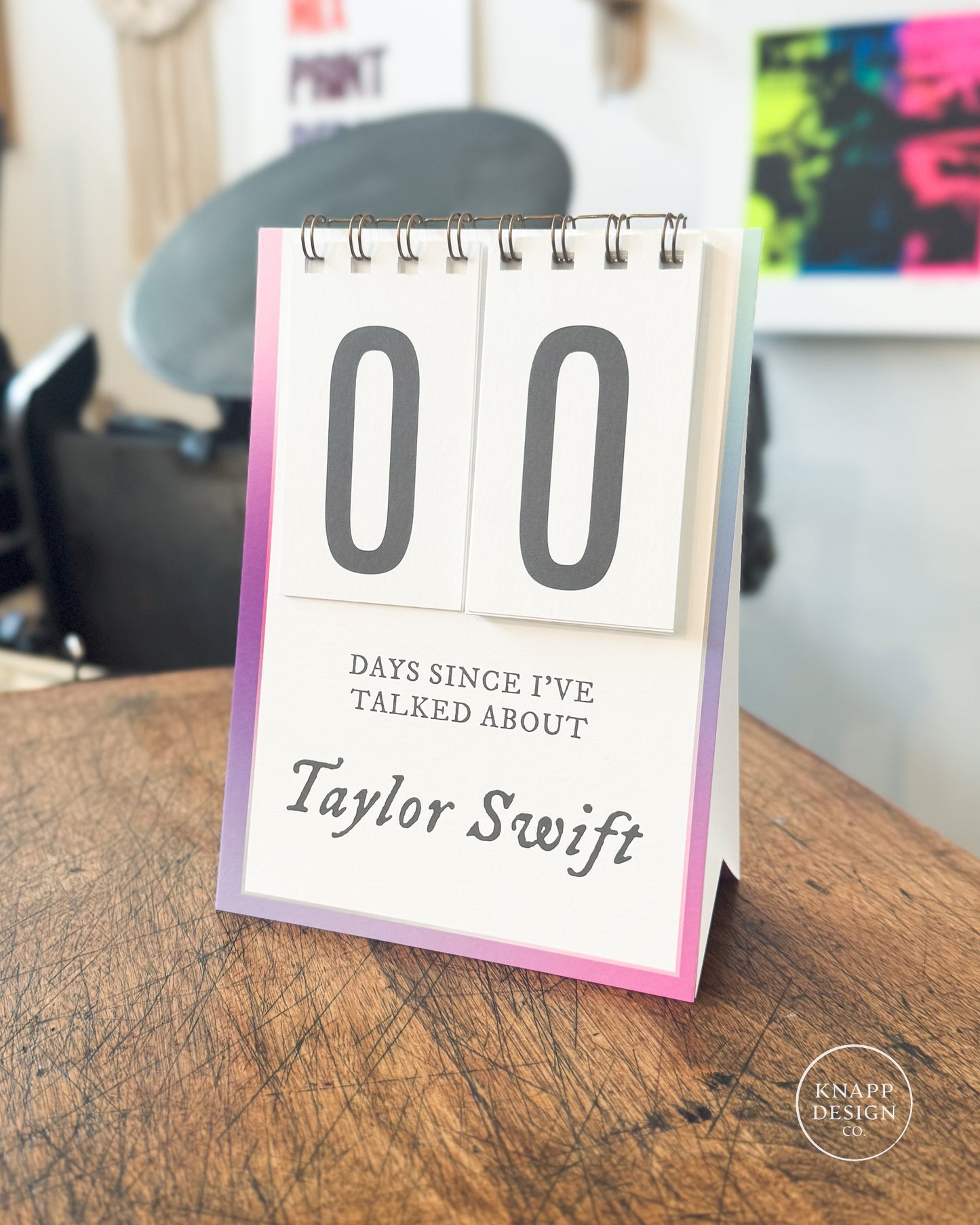 Days since I've talked about Taylor Swift • Desktop Flip Counter