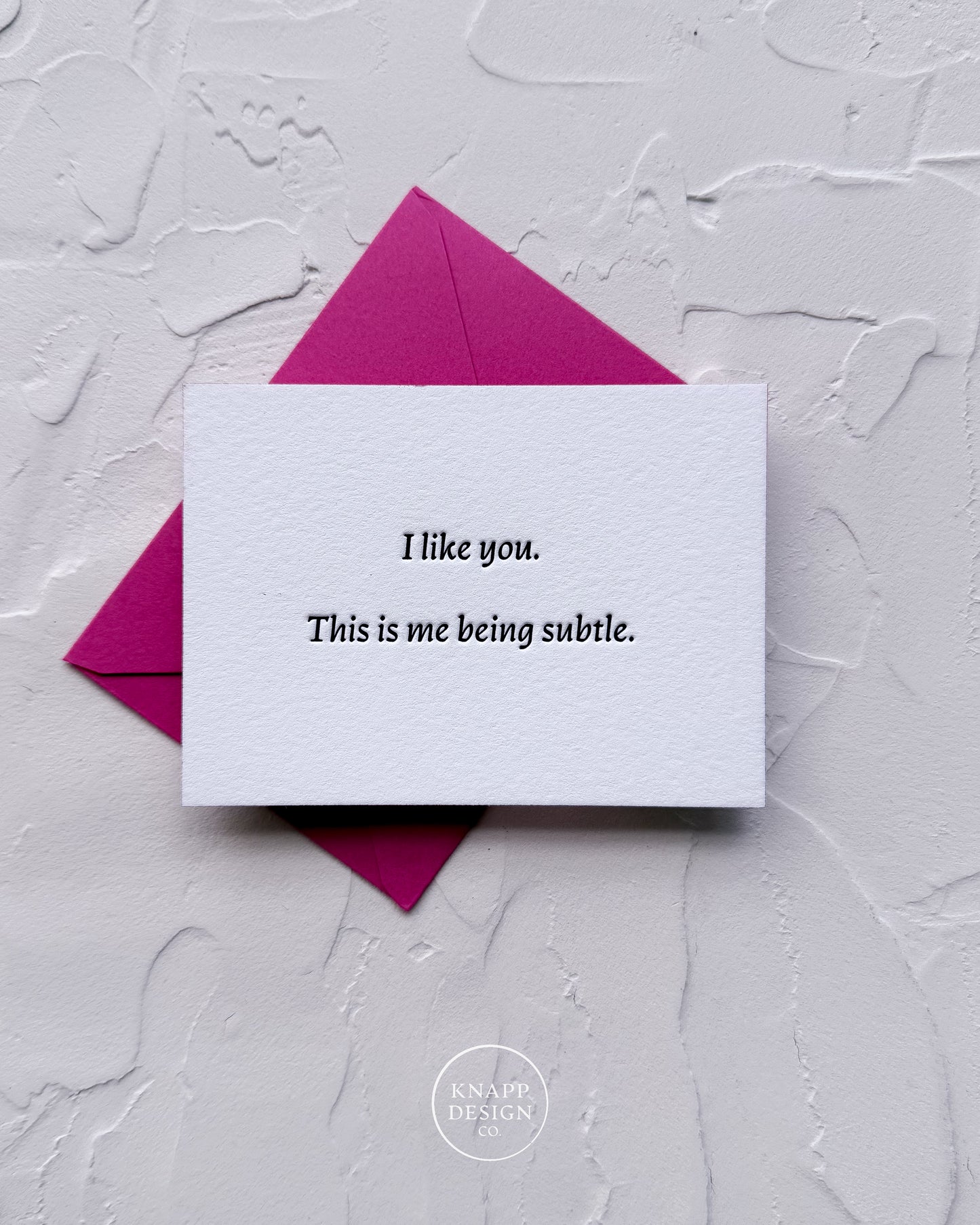 “I like you. This is me being subtle” - Sweet Mini Love Card