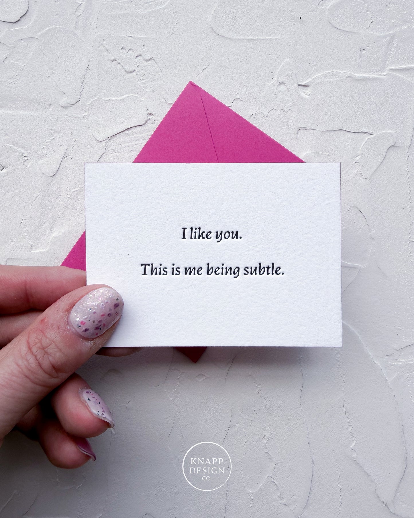 “I like you. This is me being subtle” - Sweet Mini Love Card