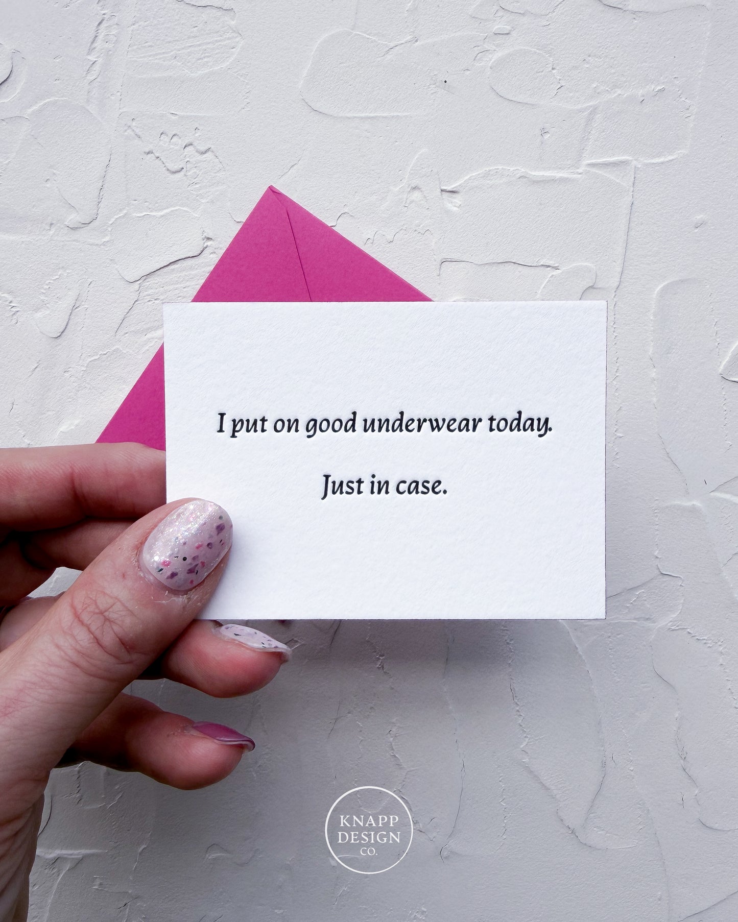 “I put on good underwear today. Just in case” - Spicy Mini Love Card