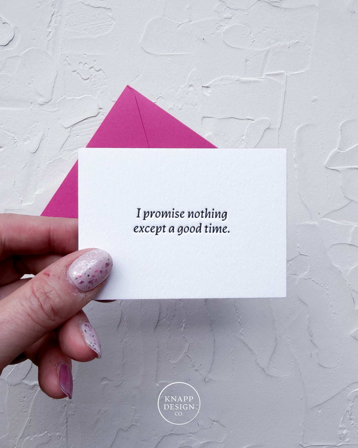 “I promise nothing except a good time” - Spicy Mini Love Card