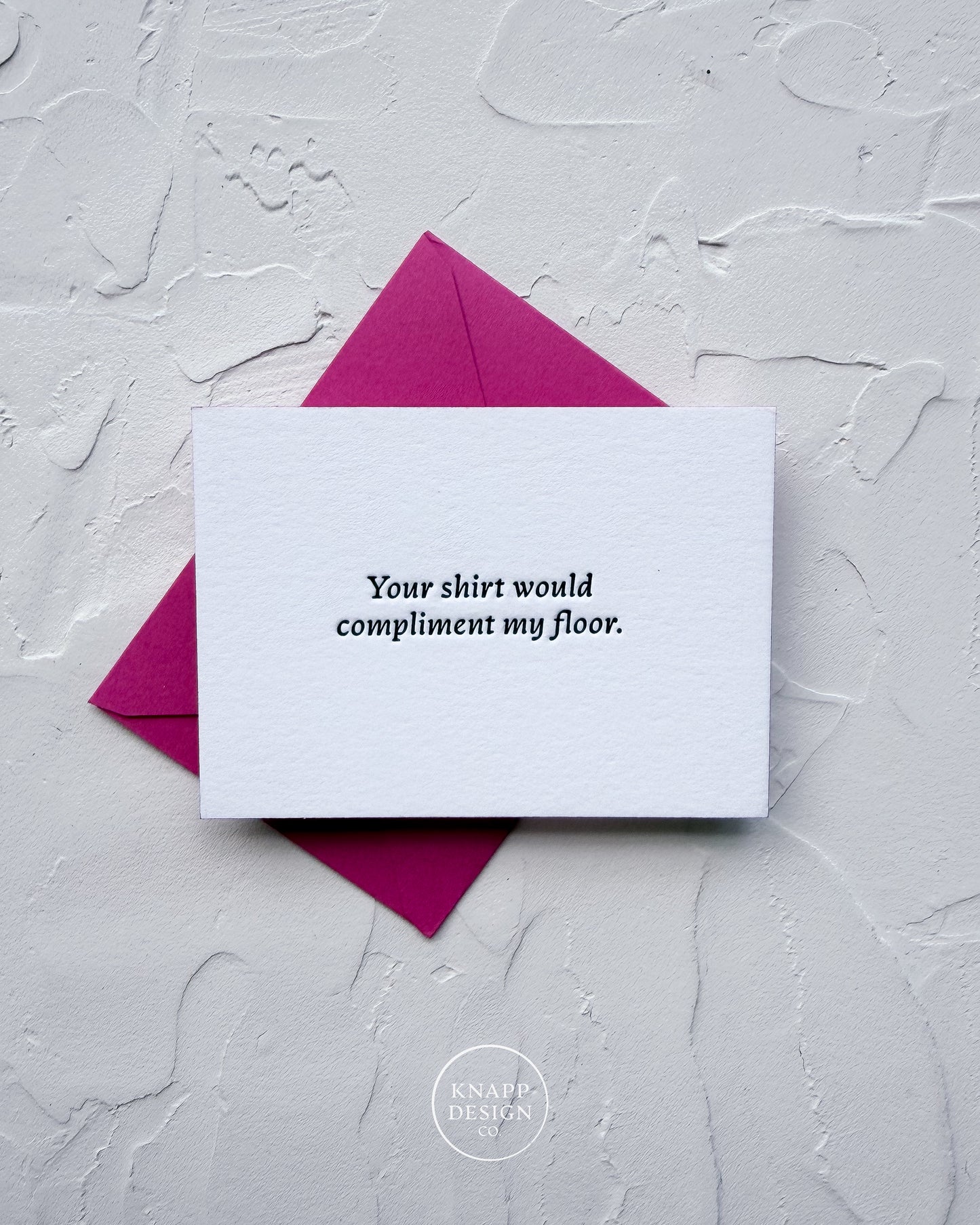 “Your shirt would complement my floor” - Spicy Mini Love Card