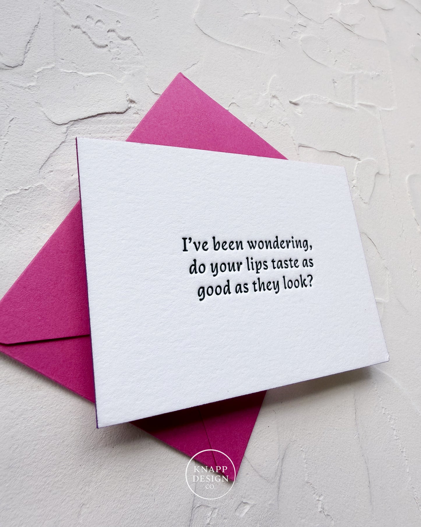 “I’ve been wondering, do your lips taste as good as they look? ” - Spicy Mini Love Card