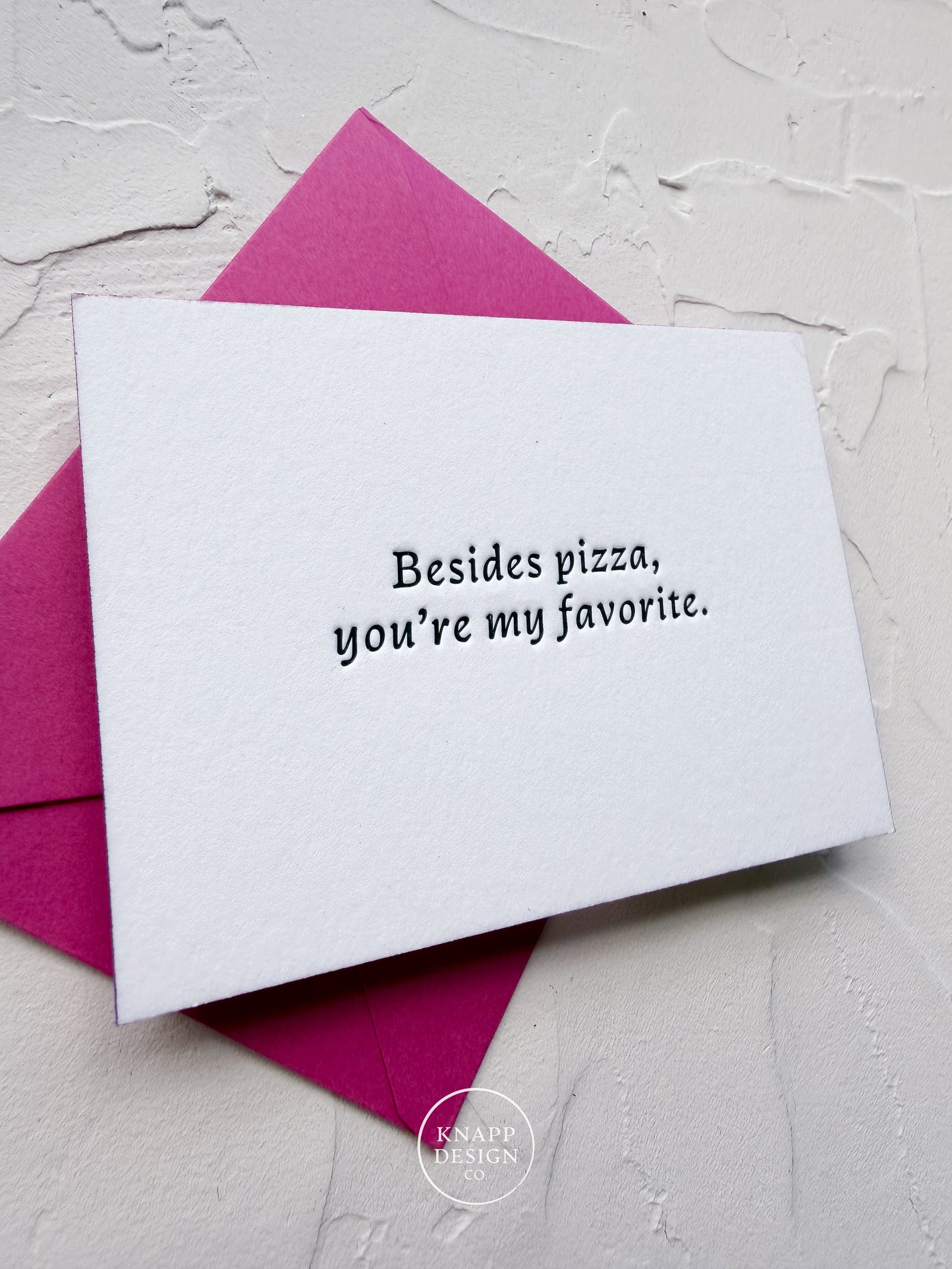 “Besides Pizza you’re my favorite” - Sweet Mini Love Card