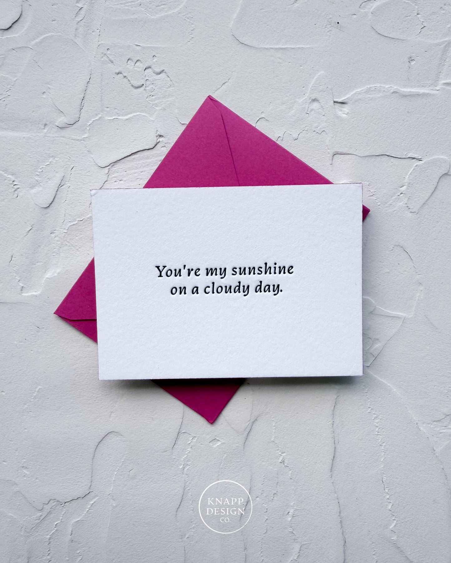 “You’re my sunshine on a cloudy day” - Sweet Mini Love Card