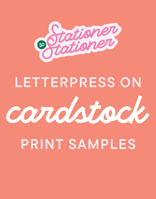 S2S Letterpress Samples on Cardstock