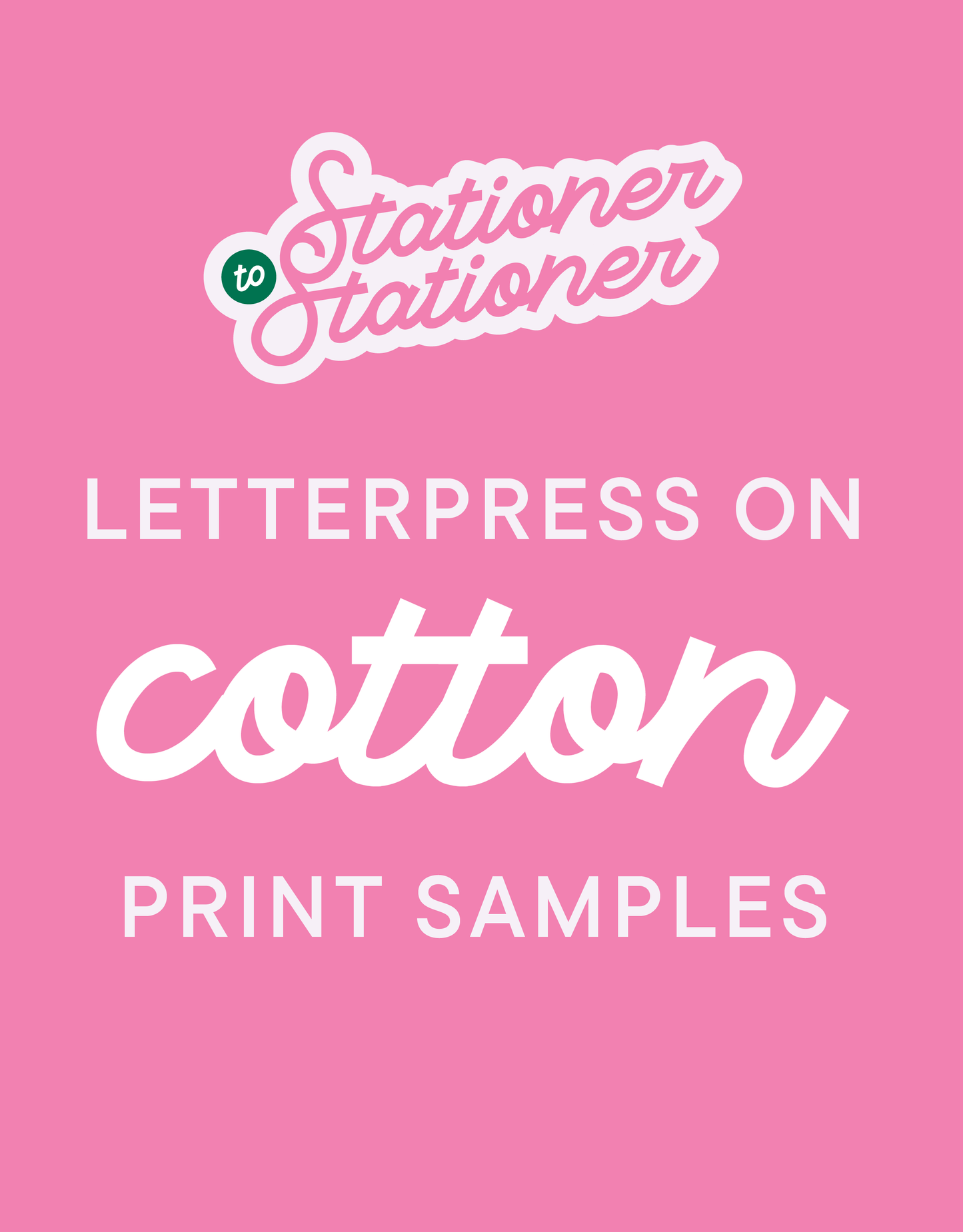 S2S Letterpress Samples on Cotton