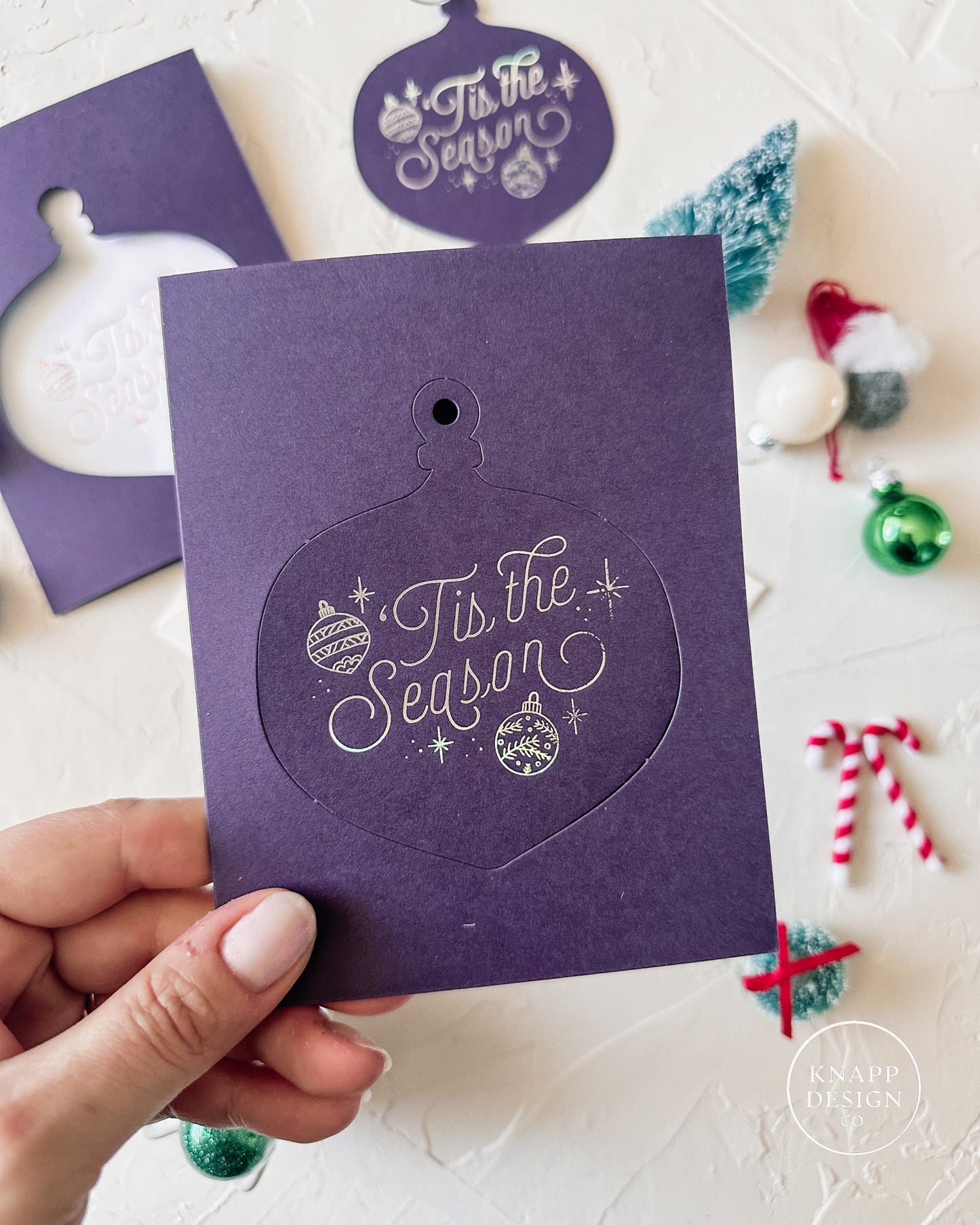 Tis the Season Ornament Card • Holographic Foil