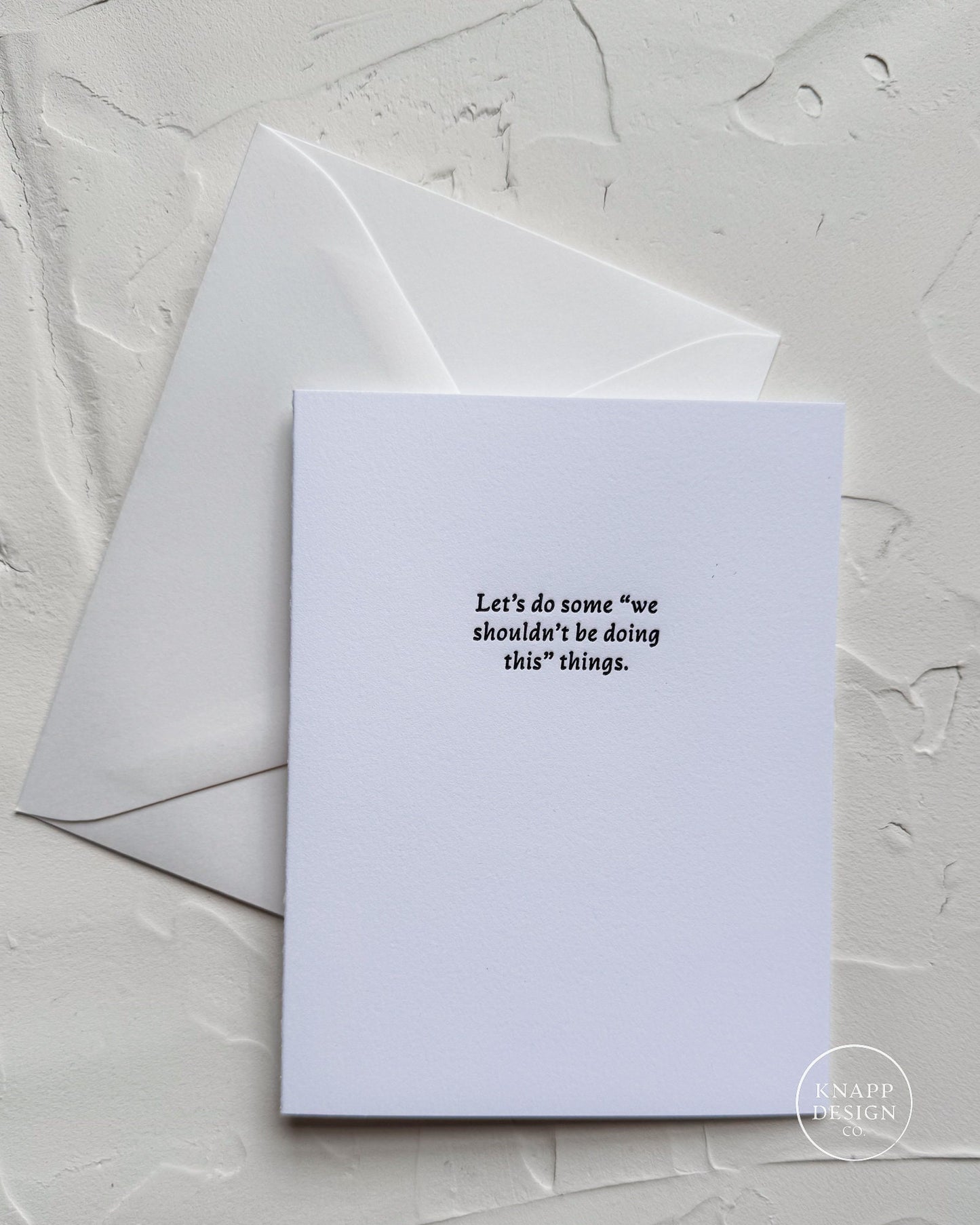 Let’s do some “we shouldn’t be doing this” things